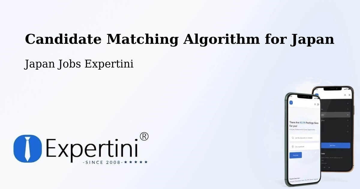 Candidate Matching Algorithm Overview – Seto - Japan Jobs Expertini