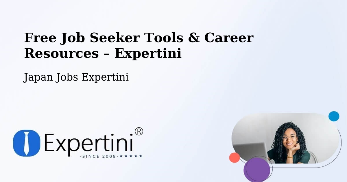 Free Job Seeker Tools & Career Resources – Seto - Seto, Japan Jobs Expertini