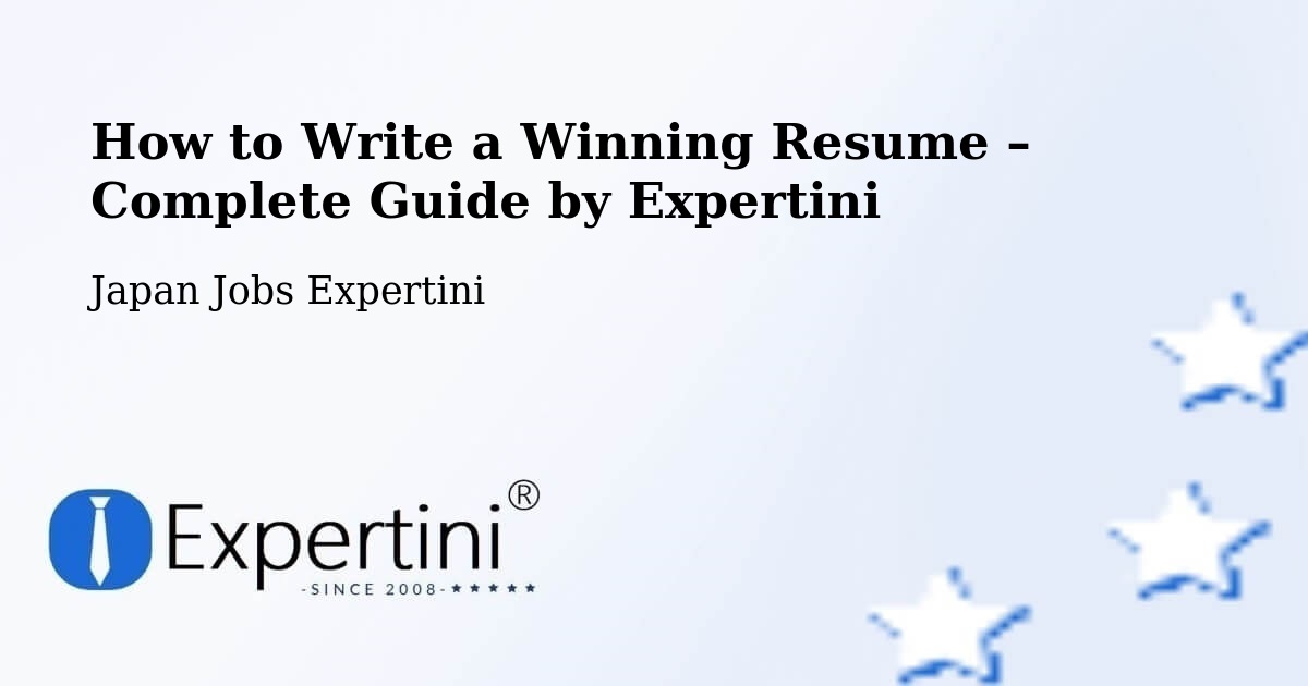 Resume Writing Guide for Job Seekers – Seto - Seto, Japan Jobs Expertini
