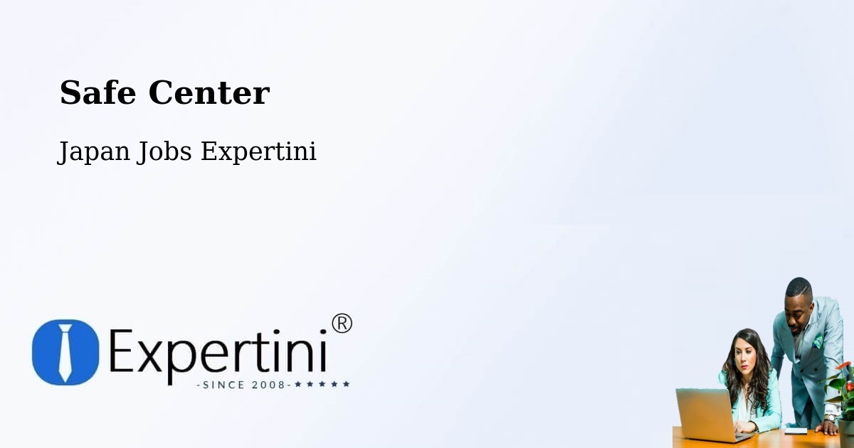 Safety Center – Seto - Japan Jobs Expertini